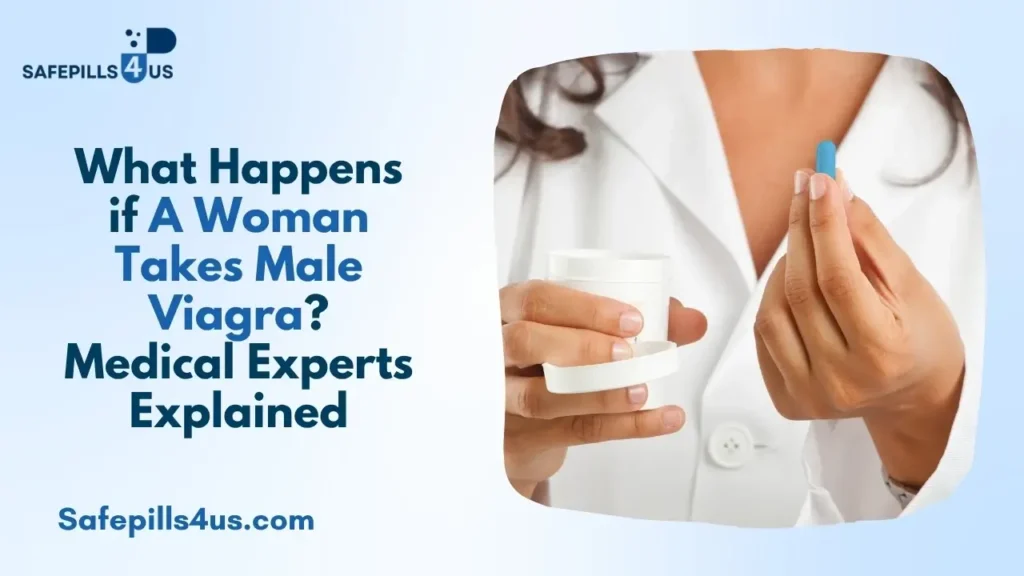 Woman Takes Male Viagra