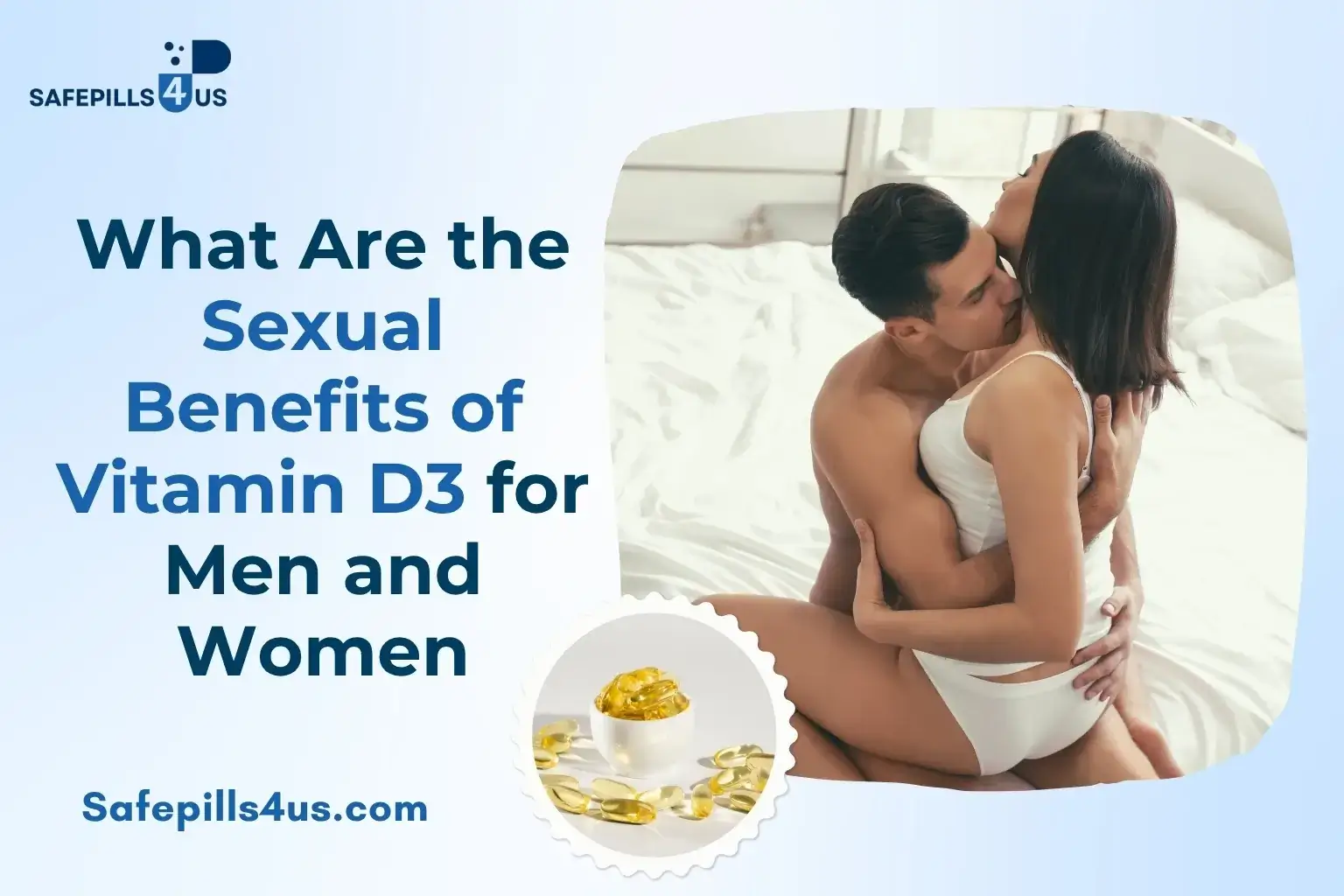 What Are the Sexual Benefits of Vitamin D3 for Men and Women