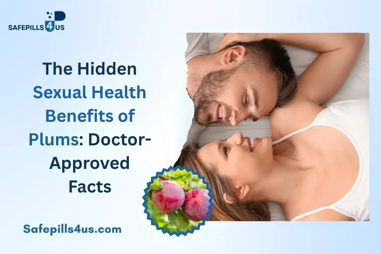 The Hidden Sexual Health Benefits of Plums: Doctor-Approved Facts