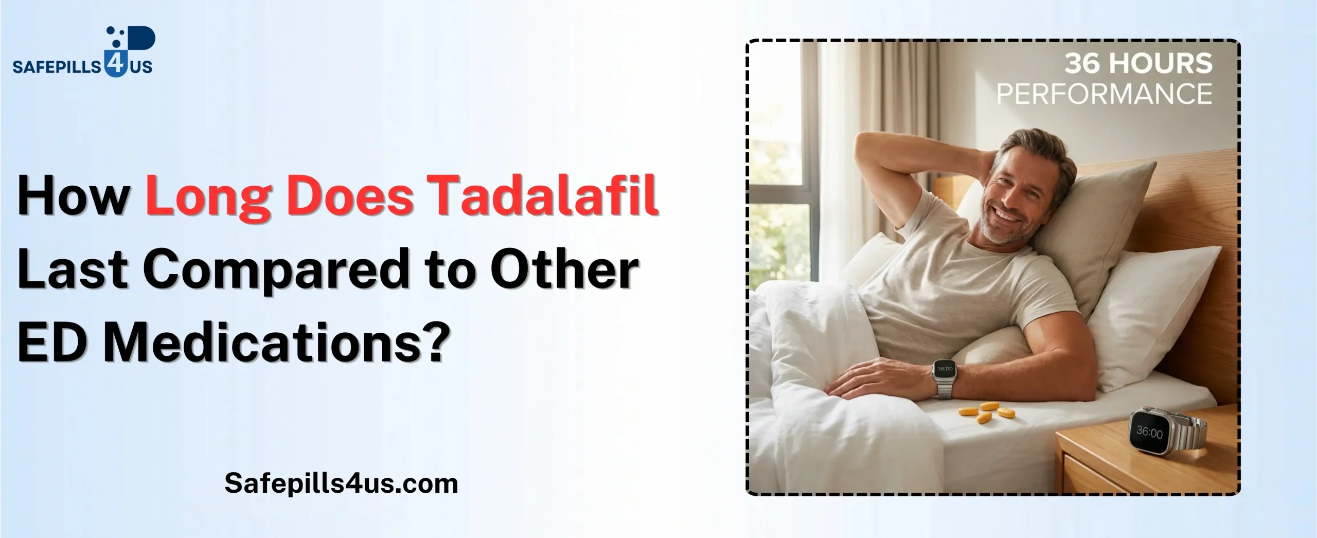 How Long Does Tadalafil Last Compared to Other ED Medications?